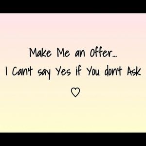 Feel free to ask me for an offer..